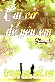 Cái Cớ Để Yêu Em book cover