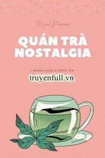 Quán Trà Nostalgia book cover