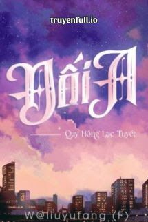 Đối A - Quy Hồng Lạc Tuyết book cover