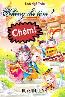 Không Thị Tẩm? Chém! book cover