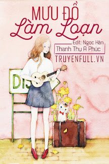 Mưu Đồ Làm Loạn book cover