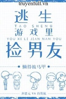 Nhặt Được Bạn Trai Trong Trò Chơi Chạy Trốn book cover