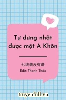 [Đạo Mộ Bút Ký] Tự Dưng Nhặt Được Một A Khôn book cover