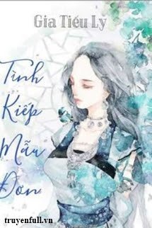 Tình Kiếp Mẫu Đơn book cover