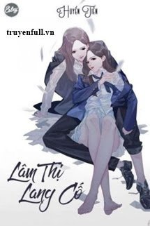 Lâm Thị Lang Cố book cover