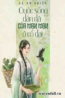 Cuộc Sống Dân Dã Của Mạn Mạn Ở Cổ Đại book cover