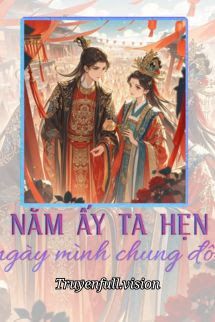 Năm Ấy Ta Hẹn Ngày Mình Chung Đôi book cover