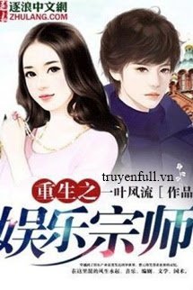 [Phần 3] Trọng Sinh Chi Giải Trí Tông Sư book cover