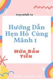 Hướng Dẫn Hẹn Hò Cùng Mãnh 1 book cover