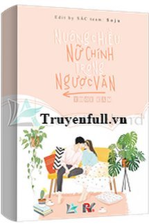 Nuông Chiều Nữ Chính Trong Ngược Văn book cover