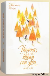 Havana, Tôi Không Còn Yêu Người Nữa book cover
