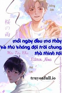 Mỗi Ngày Đều Mơ Thấy Kẻ Thù Không Đội Trời Chung Thả Thính Tôi book cover