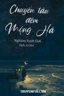 Chuyến Tàu Đêm Mộng Hà book cover