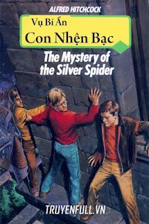 Vụ Bí Ẩn: Con Nhện Bạc book cover