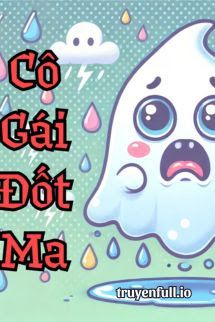 Cô Gái Đốt Ma - Sơ Nhất Đại Bạch book cover