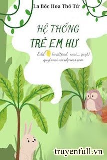 Hệ Thống Trẻ Em Hư book cover