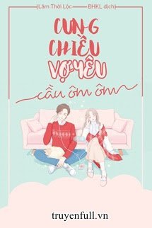 Cưng Chiều Vợ yêu, Cầu Ôm Ôm book cover