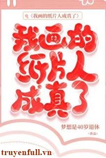 Tôi Vẽ Người Trong Sách Trở Thành Sự Thật book cover