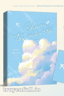 Chạm Tới Mây Trời - Mộ Tây Viễn Đạo book cover
