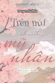 Trên Núi Có Một Mỹ Nhân - Ngọ Môn Mộc Tự book cover