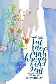 Tại Sao Anh Không Yêu Em book cover