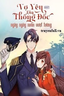 Vợ Yêu Của Thống Đốc Ngày Ngày Muốn Vượt Tường book cover