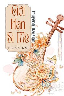 Giới Hạn Si Mê - Thời Kinh Kinh Cover