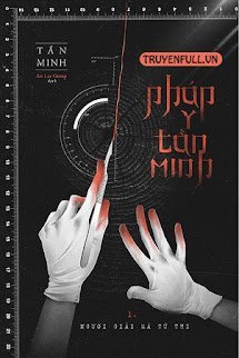 [Pháp Y Tần Minh Hệ Liệt] Người Giải Mã Tử Thi book cover