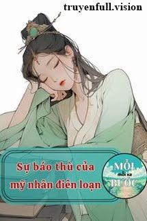 Sự Báo Thù Của Mỹ Nhân Điên Loạn book cover