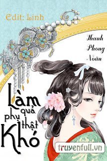 Làm Quả Phụ Thật Khó book cover