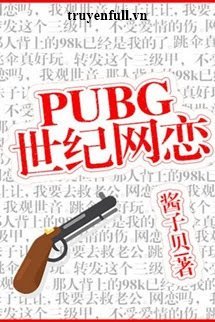 PUBG Thế Kỷ Võng Luyến book cover