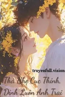 Thả Nhẹ Cục Thính, Dính Luôn Anh Trai Cover