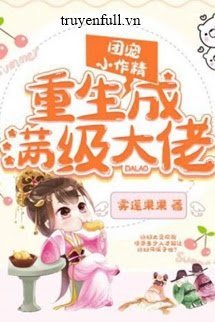 Đoàn Sủng Tiểu Tác Tinh Trọng Sinh Thành Mãn Cấp Đại Lão book cover