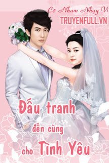 Đấu Tranh Đến Cùng Cho Tình Yêu book cover