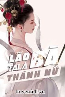 Lão Bà Ta Là Thánh Nữ book cover