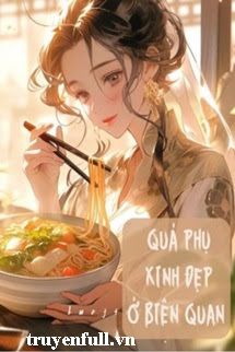 Quả Phụ Xinh Đẹp Ở Biên Quan book cover