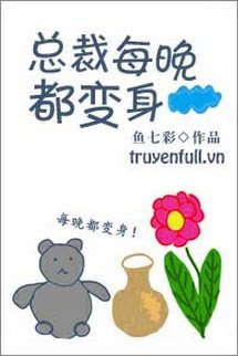 Tổng Giám Đốc Mỗi Đêm Đều Biến Thân! book cover