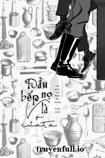 Đầu Bếp Nọ Là Vợ Của Ta book cover