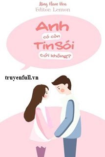 Anh Có Còn Tin Sói Tới Không? book cover