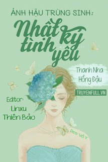 Ảnh Hậu Trùng Sinh: Nhật Ký Tình Yêu book cover
