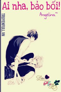 Ai Nha, Bảo Bối!!! book cover