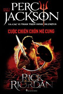 Percy Jackson Tập 4: Cuộc Chiến Chốn Mê Cung book cover