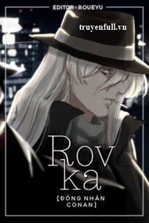 [Đồng Nhân Conan] Rovka book cover