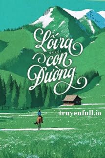 Lối Ra Ở Cuối Con Đường - Sầm Mạn book cover