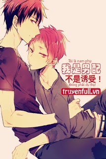 Tôi Là Nam Phụ, Không Phải Dụ Thụ! book cover