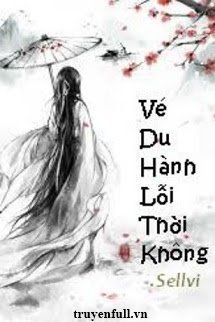 Xuyên Không: Vé Du Hành Lỗi Thời Không book cover
