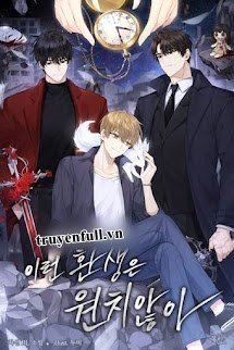 Tôi Không Muốn Tái Sinh Thế Này book cover