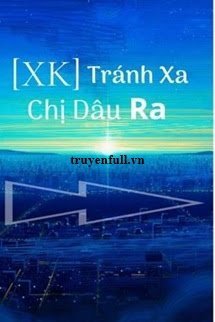 Tránh Xa Chị Dâu Ra book cover
