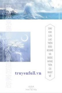Sau Khi Lưu Lạc Trên Đảo Hoang Và Được Nàng Tiên Cá Nhặt Về (Mỹ Nhân Ngư) book cover