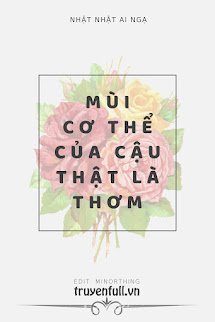 Mùi Cơ Thể Của Cậu Thật Là Thơm book cover
